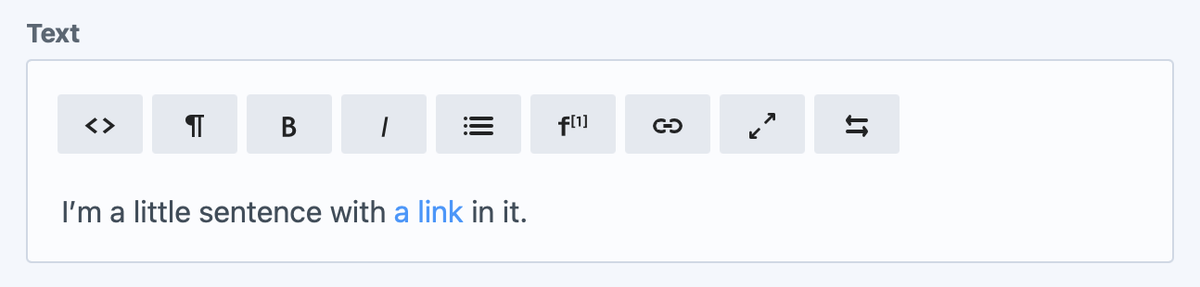 Screenshot of a Redactor field in Craft CMS, where the editor reads “I’m a little sentence with a link in it.” and “a link” is an anchor